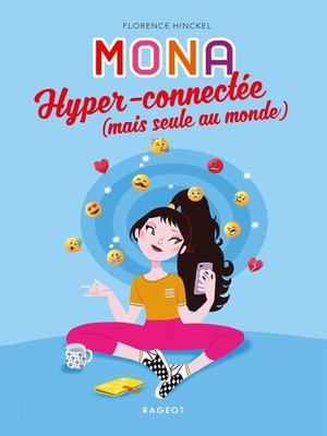 cover image of MONA hyper-connectée (mais seule au monde)
